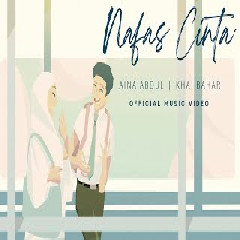 Download Lagu Aina Abdul - Nafas Cinta feat Khai Bahar Terbaru