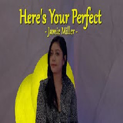 Download Lagu Della Firdatia - Heres Your Perfect (Cover) Terbaru