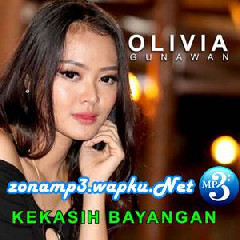 Download Lagu Olivia Gunawan - Kekasih Bayangan Terbaru
