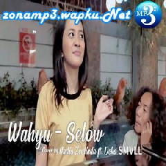 Download Lagu Nadia Zerlinda - Selow (Cover Feat. Deka SMVLL) Terbaru