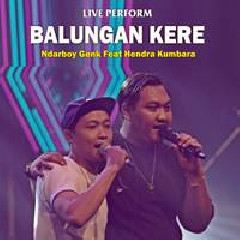 Ndarboy Genk - Balungan Kere Feat Hendra Kumbara.mp3