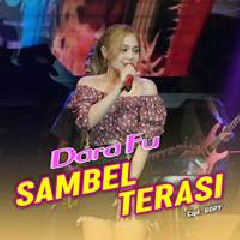 Download Lagu Dara Fu - Sambel Terasi Terbaru