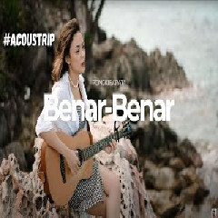 Download Lagu Tami Aulia - Benar Benar - Pongki Barata (Cover) Terbaru