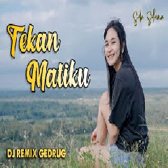 Download Lagu Sela Silvina - Dj Tekan Matiku (Remix Gedrug) Terbaru