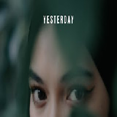 Download Lagu Mitty Zasia - Yesterday (Cover) Terbaru