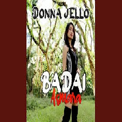 Download Lagu Donna Jello - Badai Asmara Terbaru