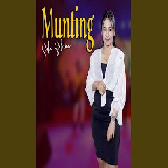 Download Lagu Sela Silvina - Munting (Koplo Version) Terbaru
