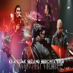 Virzha - Kita Tidak Sedang Bercinta Lagi feat Dewa19.mp3