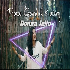 Download Lagu Donna Jello - Pacar Gondol Kucing Terbaru