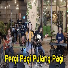 Download Lagu Koplo Time - Pergi Pagi Pulang Pagi (Versi Koplo) Terbaru