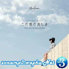 Download Lagu Andien - この世の美しさ (Indahnya Dunia Japanese Version) Terbaru