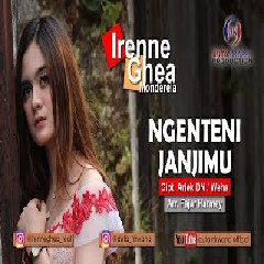 Download Lagu Irenne Ghea - Ngenteni Janjimu Terbaru