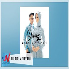Download Lagu Danang - Ku Berikan Bahuku Terbaru