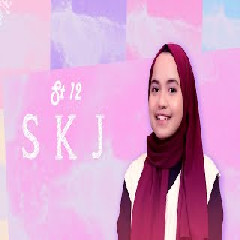 Download Lagu Rahayu Kurnia - SKJ ST12 (Cover New Version) Terbaru