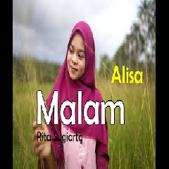 Download Lagu Alisa - Malam Rita Sugiarto (Cover Dangdut) Terbaru