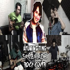 Download Lagu Sanca Records - Sambalado ft Sendy Ariani (Rock Cover) Terbaru