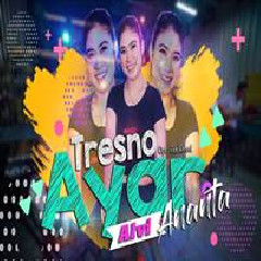 Alvi Ananta - Tresno Anyar.mp3