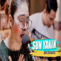 Download Lagu Alvi Ananta - Sun Yakin Terbaru