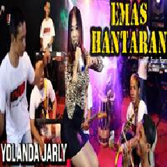 Yolanda Jarly - Emas Hantaran.mp3
