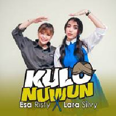 Download Lagu Esa Risty - Kulo Nuwun Feat Lara Silvy Terbaru