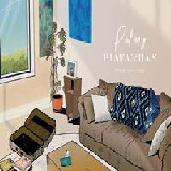 Download Lagu Piafarhan - Pulang Terbaru
