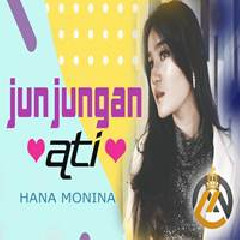 Download Lagu Hana Monina - Junjungan Ati Terbaru