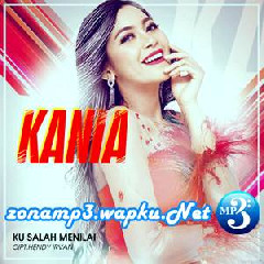 Download Lagu Kania - Ku Salah Menilai Terbaru