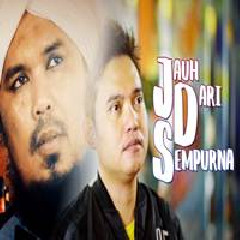 Download Lagu Derry Sulaiman - Jauh Dari Sempurna Feat Dodhy Kangen Terbaru