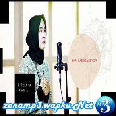 Download Lagu Fitriana - Innal Habibal Musthofa (Cover) Terbaru