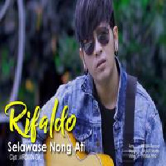 Download Lagu Rifaldo - Selawase Nong Ati Terbaru