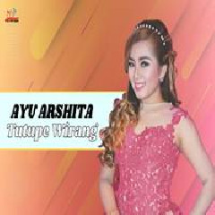 Ayu Arshita - Tutupe Wirang.mp3