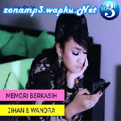 Jihan Audy - Memori Berkasih (feat. Wandra).mp3