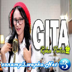 Download Lagu Reka Putri - Gita (SKARontjong Version) Terbaru