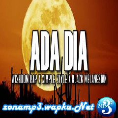 Wishdom Rap - Ada Dia (feat. Simple Style & Black Melanesian).mp3