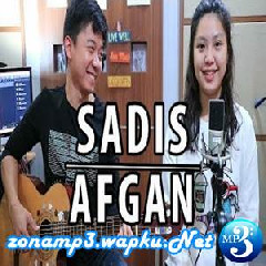 Download Lagu NY - Sadis - Afgan (Cover) Terbaru