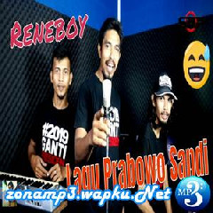 Download Lagu Reneboy - Prabowo Sandi Terbaru