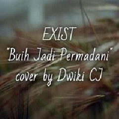 Download Lagu Dwiki CJ - Buih Jadi Permadani Terbaru