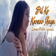 Download Lagu Putri Isnari - Dil Ko Karaar Aaya Terbaru