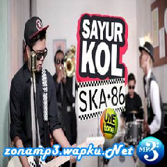 Ska 86 - Sayur Kol (Ska Version).mp3