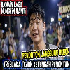 Tri Suaka - Mungkin Nanti Feat Mubai.mp3
