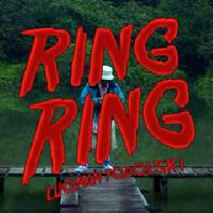 Download Lagu Luqman Podolski - RING RING Terbaru