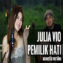 Download Lagu Julia Vio - Pemilik Hati Terbaru