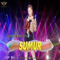 Download Lagu Anggun Pramudita - Sumur Terbaru