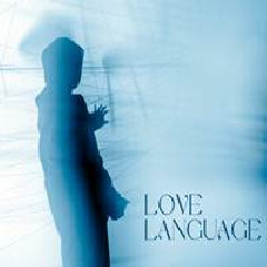 Download Lagu Hanin Dhiya - Love Language Terbaru