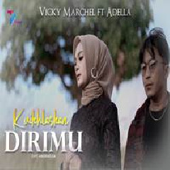 Download Lagu Vicky Marchel - Ku Ikhlaskan Dirimu Feat Adella Terbaru