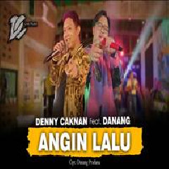 Download Lagu Denny Caknan - Angin Lalu Feat Danang Terbaru
