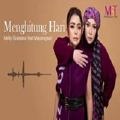 Download Lagu Melly Goeslaw - Menghitung Hari Feat Mayangsari Terbaru