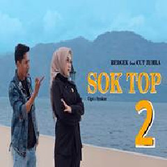 Bergek - Sok Top 2 Feat Cut Zuhra.mp3