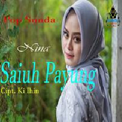 Download Lagu Nina - Saiuh Payung Terbaru
