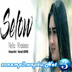 Download Lagu Nella Kharisma - Selow Terbaru